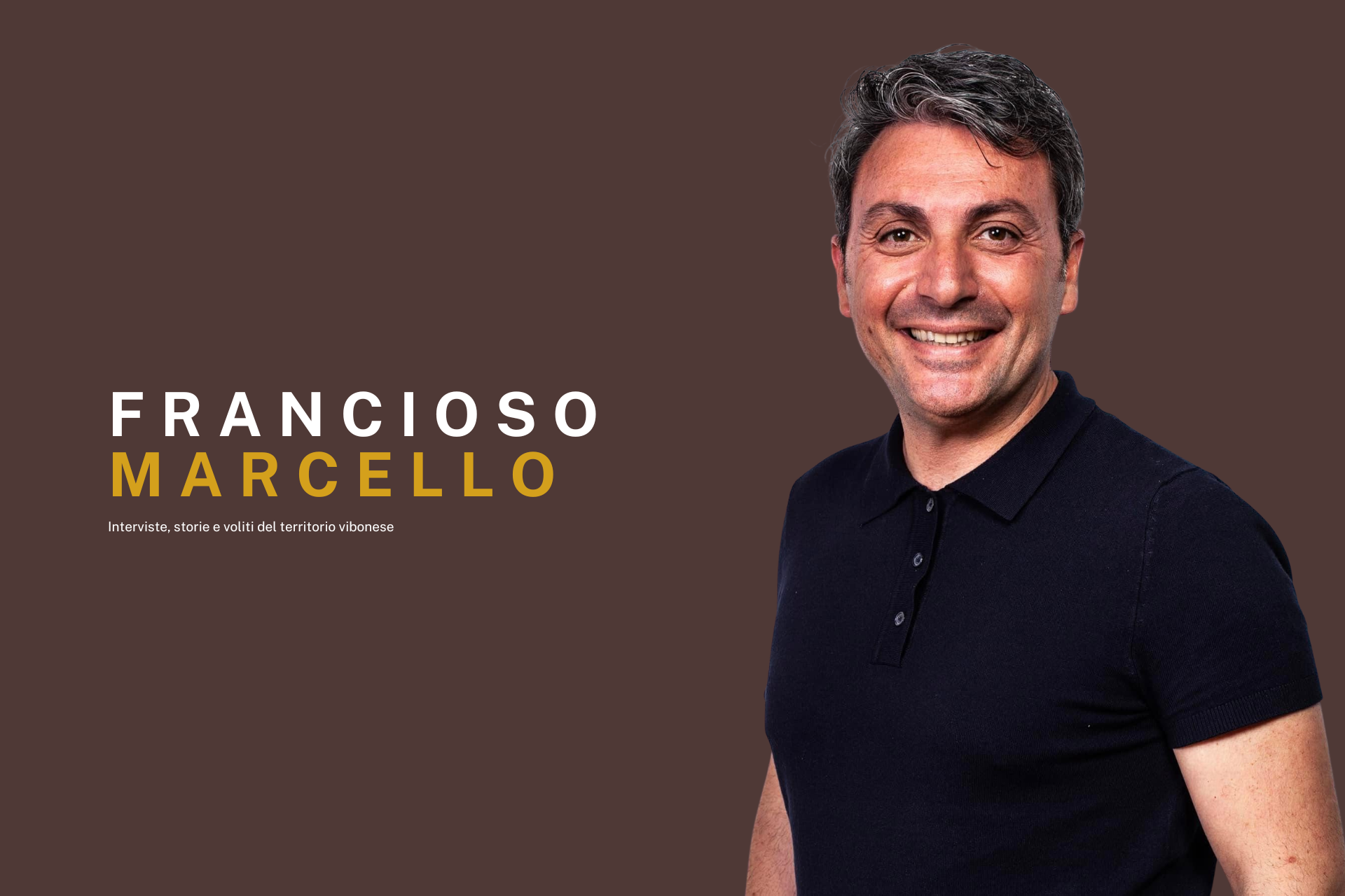 Marcello Francioso: l'intervista